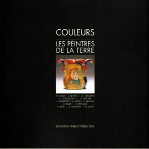 catalogue 4 | Terre et Terres | Exposition | Exposition 2005 Couleurs - Les Peintres de la Terre | Article | Terre et Terres | 23 juillet 2017