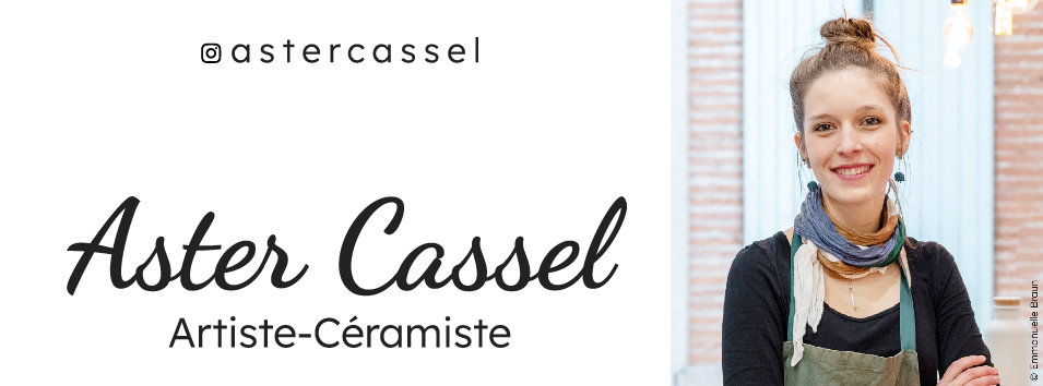 banniere aster cassel 03 | Aster Cassel | Aster Cassel - Artiste céramiste | Atelier | Terre et Terres | 9 juin 2025