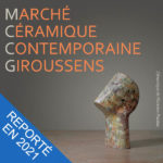 Marché Céramique Contemporaine Giroussens édition 2020 reporté en 2021