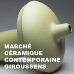 Visuel Marche Giroussens 2022 | Nathalie Charrié | Marché Céramique Contemporaine Giroussens 4, 5 et 6 juin 2022 | Atelier | Terre et Terres | 28 novembre 2020