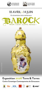Affiche 21x44 BAROCK | Terre et Terres | Exposition | Exposition 2026 BAROCK du 18 avril au 14 juin | Article | Terre et Terres | 6 avril 2026